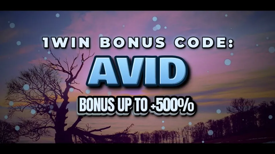 Which 1win promo code to use before your first bet and why AVID beats signing up empty-handed